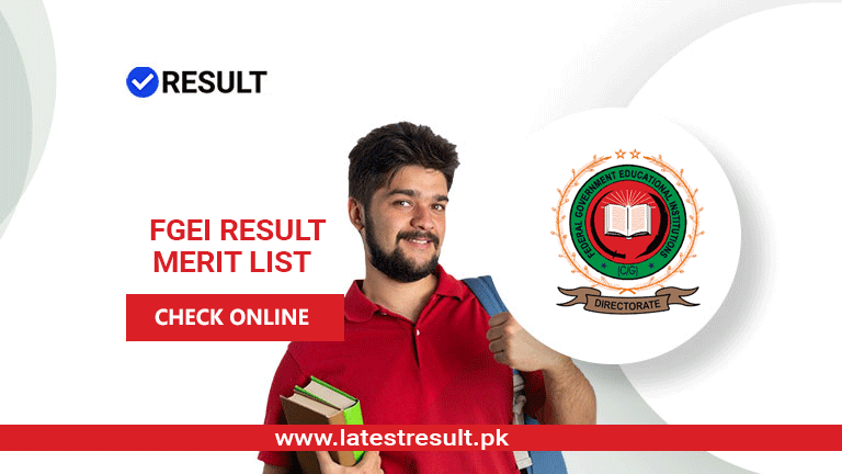 FGEI Result 2024 Merit List