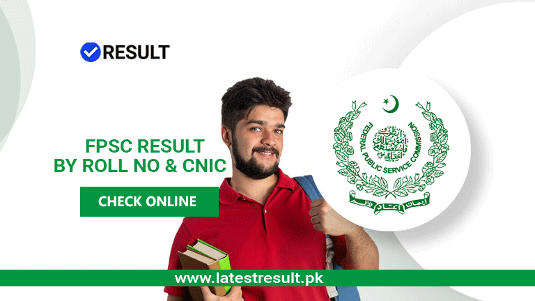 FPSC Result 2024 By Roll No & CNIC