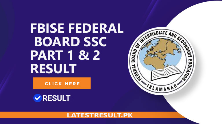 FBISE Federal Board SSC Part 1 & 2 Annual Result