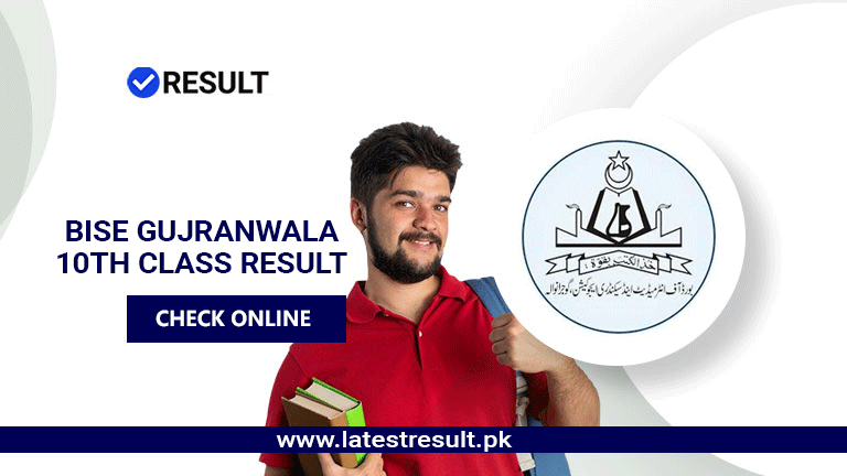 Gujranwala board 10th class result 2024