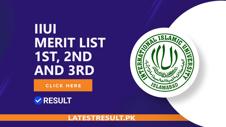 IIUI Merit List 2024 1st, 2nd, and 3rd