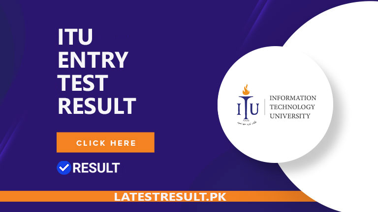 ITU Entry Test Result 2024 Merit List